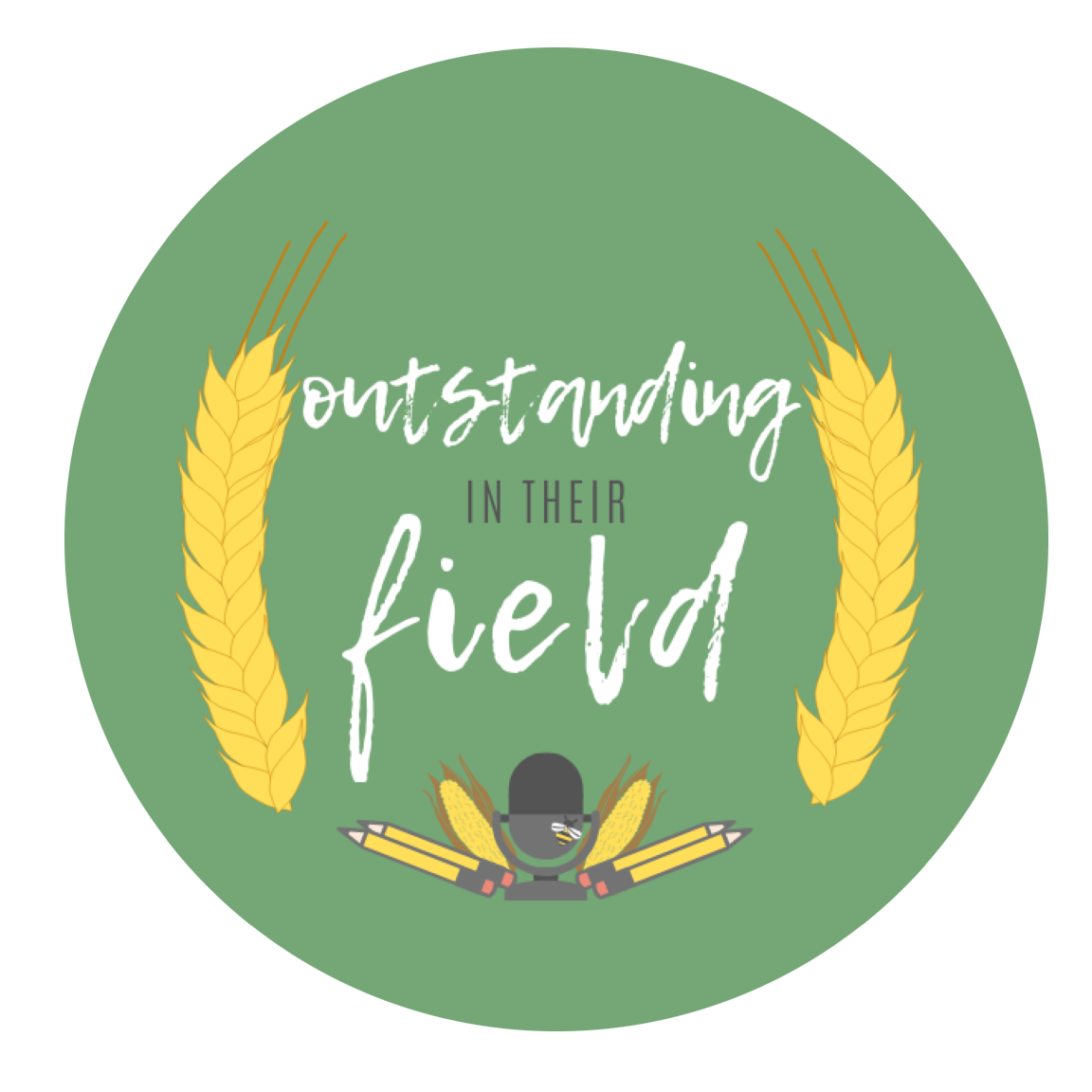 Outstanding in their Field Podcast